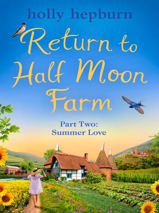 Title details for Return to Half Moon Farm, Part 2 by Holly Hepburn - Wait list